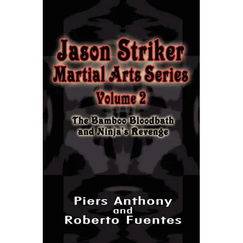 Jason Striker Martial Arts Series Volume 2
