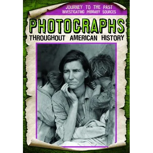 Photographs Throughout American History