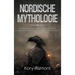 Nordische Mythologie: Erzählungen über nordische Mythen, Götter, Göttinnen, Riesen, Rituale und Wikinger-Glauben
