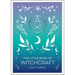The Little Book of Witchcraft: An Introduction to Magick and White Witchcraft
