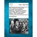 The Tryal of a Cause for Criminal Conversation, Between Theophilus Cibber, Gent. Plaintiff, and William Sloper, Esq; Defendant