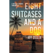 Eight Suitcases and a Dog