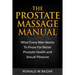 The Prostate Massage Manual: What Every Man Needs To Know For Better Prostate Health and Sexual Pleasure