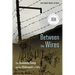 Between the Wires: The Janowska Camp and the Holocaust in LVIV