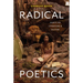 Radical Poetics: Essays on Literature & Culture