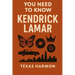 You Need to Know: Kendrick Lamar