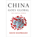 China Goes Global: The Partial Power