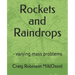 Rockets and Raindrops: - varying mass problems