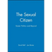 The Sexual Citizen: Queer Politics and Beyond