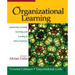 Organizational Learning: Improving Learning, Teaching, and Leading in School Systems