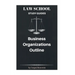 Law School Study Guides: Business Organizations Outline