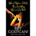 When a Woman's Fed Up, There Ain't Nothing You Can Do About It...But God Can!