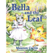Bella and the Leaf
