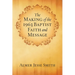 The Making of the 1963 Baptist Faith and Message