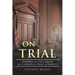 On Trial: Episodes in the Career of a Criminal Trial Attorney