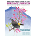 Phillipps' Field Guide to the Birds of Borneo: Sabah, Sarawak, Brunei, and Kalimantan - Fully Revised Third Edition