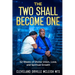 The Two Shall Become One: 52 Week Devotional for Divine Union, Love and Spiritual Growth