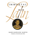 Immortal Latin