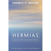Hermias, Gentilium Philosophorum Irrisio: Christian Apology or Skit on School Homework?