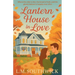 Lantern House in Love