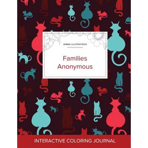 Adult Coloring Journal: Families Anonymous (Animal Illustrations, Cats)
