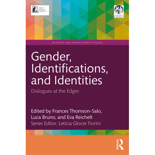 Gender, Identifications, and Identities: Dialogues at the Edges