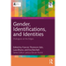 Gender, Identifications, and Identities: Dialogues at the Edges