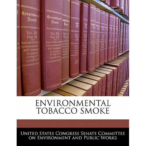 Environmental Tobacco Smoke