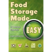 Food Storage Made Easy: A Practical Approach