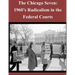 The Chicago Seven: 1960's Radicalism in the Federal Courts