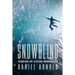 Snowblind: Stories of Alpine Obsession