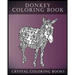 Donkey Coloring Book: A Stress Relief Adult Coloring Book Containing 30 Pattern Coloring Pages