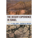 Desert Experience in Israel: Communities, Arts, Science, and Education in the Negev