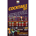Cocktails 101: A Mixologist's Quick Guide to Mixing, Matching, Making, and Mastering the Art of Creating Amazing Cocktails