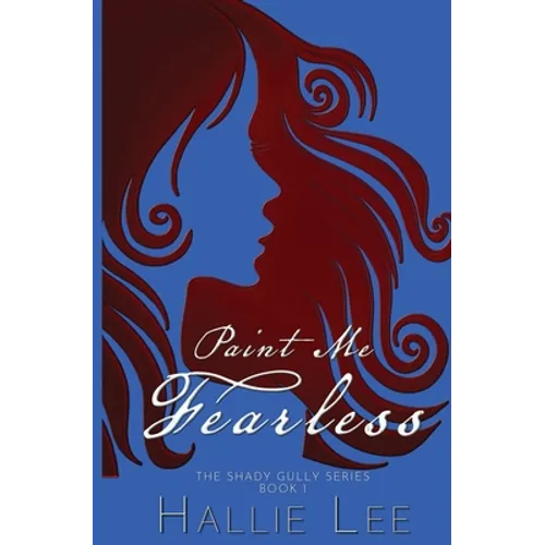 Paint Me Fearless