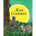 A Kiss Goodbye