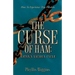 The Curse of Ham: Satan's Vicious Cycle