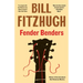 Fender Benders