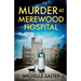 Murder at Merewood Hospital