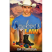 Cowboy's Law