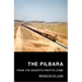The Pilbara: From the Deserts Profits Come