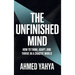 The Unfinished Mind: How to Think, Adapt, and Thrive in a Chaotic World