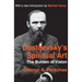 Dostoevsky's Spiritual Art: The Burden of Vision