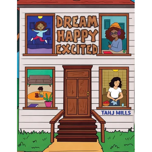 Dream Happy Excited