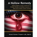A Hollow Remedy: Federal Habeas Corpus Ineffective to Protect Victims of Systemic Injustice of State and Criminal Justice Systems