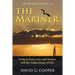 The Mystical Love Story of The Mariner: Living in Peace, Love, and Oneness with the Golden Energy of Life