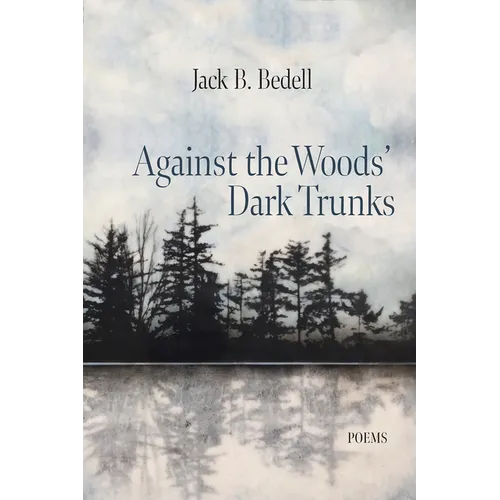 Against the Woods Dark Trunks