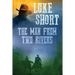 The Man From Two Rivers