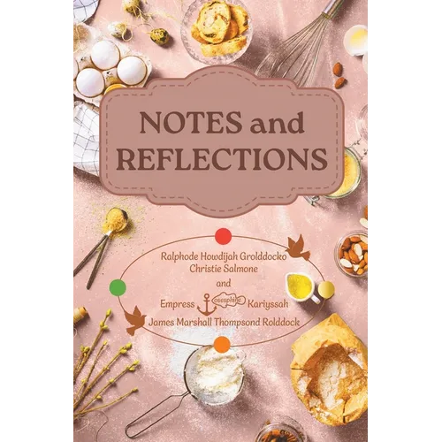 Notes and Reflections: Book 2