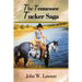 The Tennessee Tucker Saga